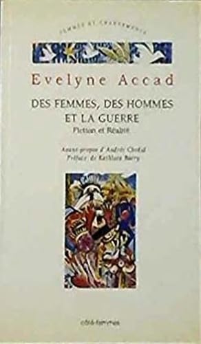 Beispielbild fr Des femmes, des hommes et la guerre: Fiction et ralit au Proche-Orient zum Verkauf von Ammareal