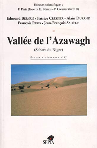 9782907888950: Vallee De L'Azawagh. Sahara Du Niger