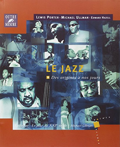 Stock image for Le Jazz des origines a nos jours for sale by medimops