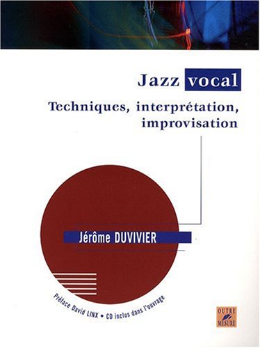 Stock image for Jazz vocal : Techniques, interprtation, improvisation (1CD audio) for sale by Revaluation Books