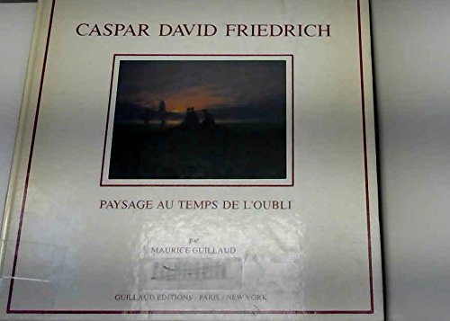 9782907895255: Caspar david friedrich : paysage au temps de l'oubli