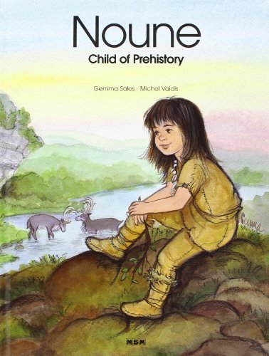 Imagen de archivo de Noune: Child of Prehistory a la venta por Schindler-Graf Booksellers