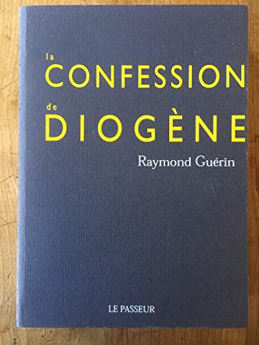 Stock image for La Confession de Diogne for sale by Fellner Art Books