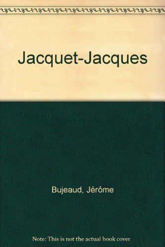 Beispielbild fr Jacquet-Jacques zum Verkauf von Ammareal