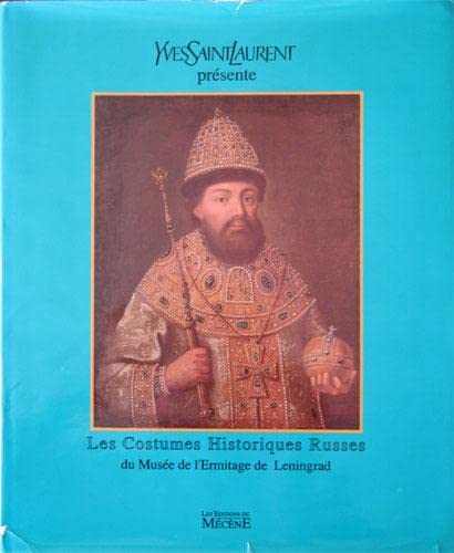 Imagen de archivo de Les costumes historiques russes du Muse de l Eremitage de Lningrad. a la venta por Librairie de l'Avenue - Henri  Veyrier