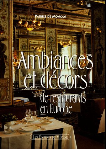 Beispielbild fr Ambiances et dcors de restaurants en Europe zum Verkauf von medimops