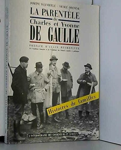 Imagen de archivo de La parentle de Charles et Yvonne De Gaulle a la venta por medimops