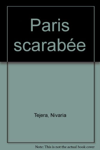 Beispielbild fr Paris scarab e [Paperback] Tejera, Nivaria zum Verkauf von LIVREAUTRESORSAS