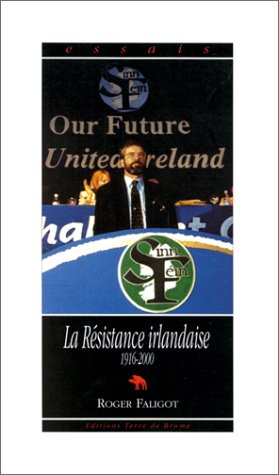 Beispielbild fr La rsistance irlandaise, 1916-1992 zum Verkauf von medimops