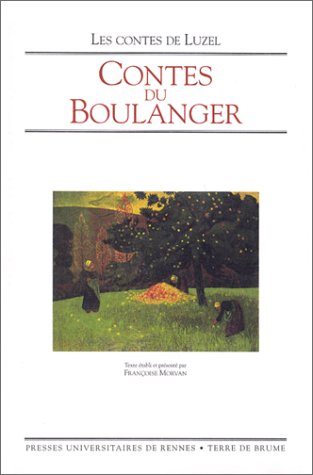 Contes du boulanger (9782908021417) by Morvan, FranÃ§oise