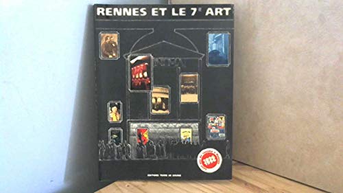 Beispielbild fr Rennes et le 7e art: 1896-1996, cent ans de cinma  Rennes zum Verkauf von medimops