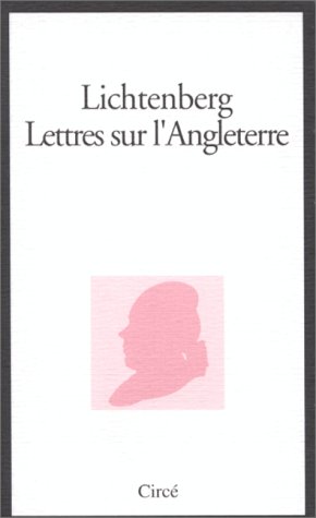Stock image for Lettres sur l'Angleterre Lichtenberg, G.-C. for sale by Librairie Parrsia