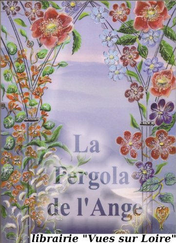 Stock image for La Pergola de l'Ange for sale by Ammareal