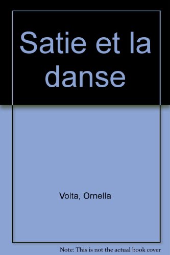 9782908034554: Satie et la danse