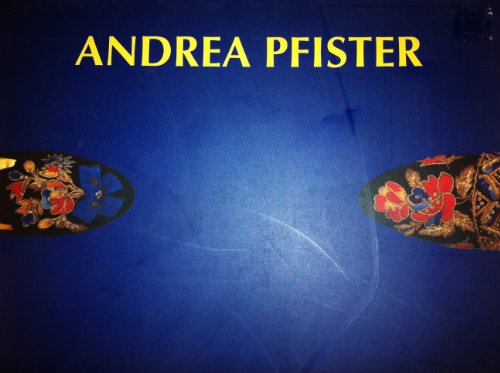 9782908034998: Andrea Pfister Trente Ans de Creations Thirty Years of Creation