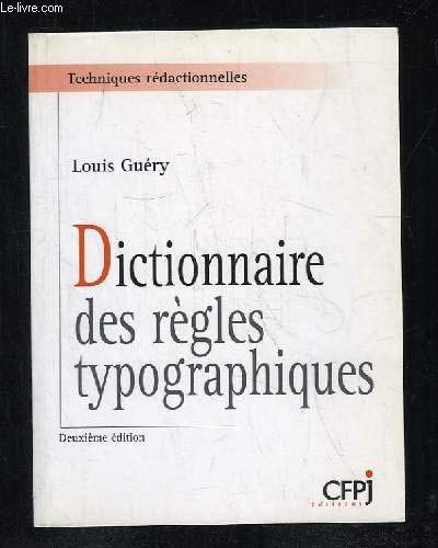 9782908056273: Dictionnaire Des Regles Typographiques. 2eme Edition