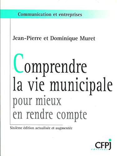 Stock image for Comprendre la vie municipale for sale by Ammareal