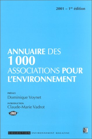 Stock image for Annuaire des 1000 associations pour l'environnement for sale by Ammareal