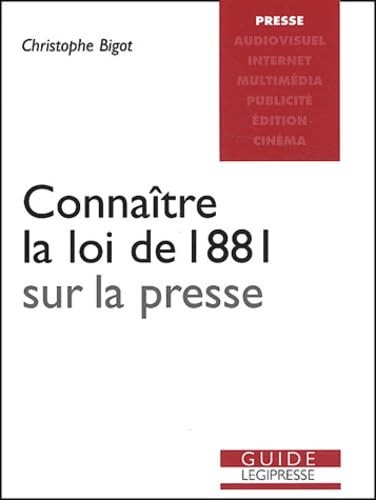 Imagen de archivo de Connatre la loi de 1881 sur la presse a la venta por medimops