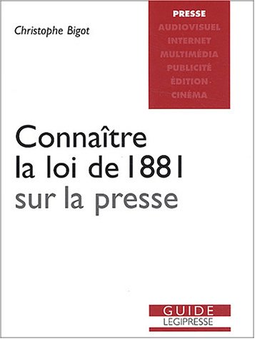 Stock image for Connatre la loi de 1881 sur la presse for sale by medimops