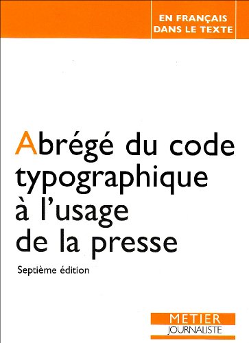 Beispielbild fr Abrg du code typographique  l'usage de la presse zum Verkauf von medimops