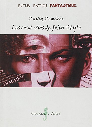 Beispielbild fr Les cent vies de john style zum Verkauf von Ammareal