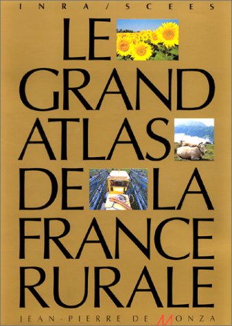 Stock image for Grand atlas de la France rurale for sale by La Bibliothque de Darcy