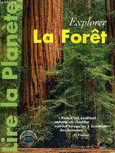 Stock image for EXPLORER LA FORET COLLECTIF for sale by LIVREAUTRESORSAS