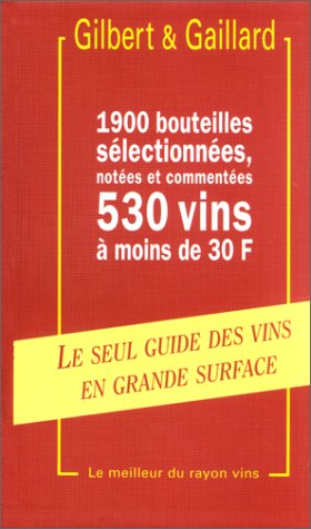 Stock image for 1900 bouteilles slectionnes, notes et commentes for sale by Chapitre.com : livres et presse ancienne