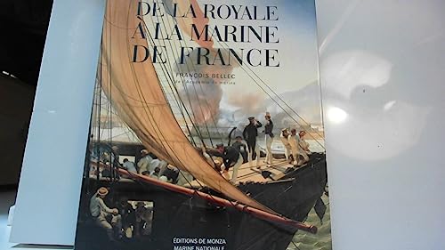 Stock image for De la Royale  la marine de France for sale by Ammareal