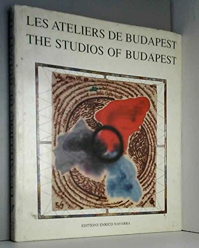 Stock image for LES ATELIERS DE BUDAPEST / THE STUDIOS OF BUDAPEST for sale by Librairie rpgraphic