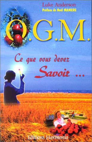 Beispielbild fr O. : G.M. Ce que vous devez savoir (Telesma (Editio) zum Verkauf von medimops