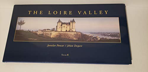 Beispielbild fr The Loire Valley zum Verkauf von Affordable Collectibles