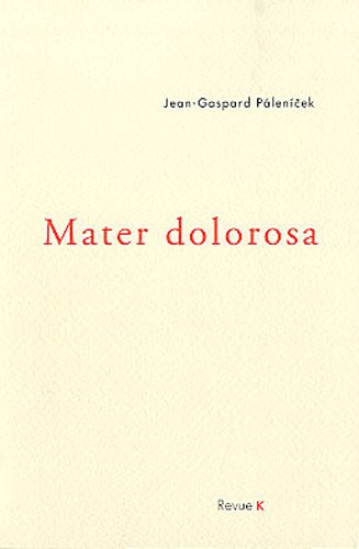 9782908120202: Mater Dolorosa