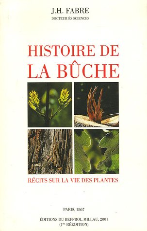 9782908123395: Histoire de la bche: Rcits sur la vie des plantes