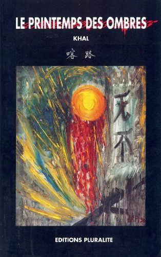 Beispielbild fr Le printemps des ombres / = yinyingmen de chuntian / = the spring of shadows zum Verkauf von Ammareal