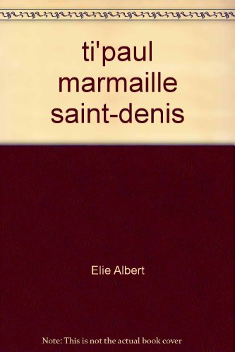 Beispielbild fr "ti'paul" marmaille saint-denis zum Verkauf von Ammareal