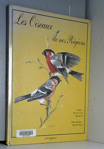 9782908136777: LES OISEAUX DE NOS REGIONS