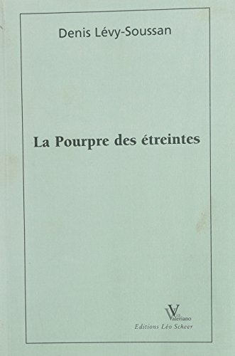 Beispielbild fr La Pourpre des Etreintes zum Verkauf von medimops