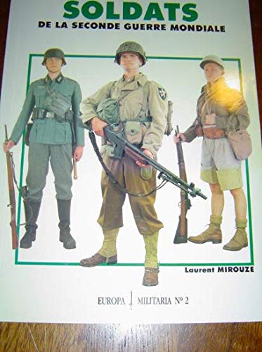 Beispielbild fr Soldats de la seconde guerre mondiale. zum Verkauf von Le-Livre