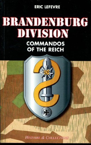 Stock image for Brandenburg Division: Commandos of the Reich for sale by ThriftBooks-Atlanta