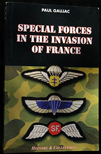 Beispielbild fr Special Forces Invasion France (Special Forces Series) zum Verkauf von Bahamut Media