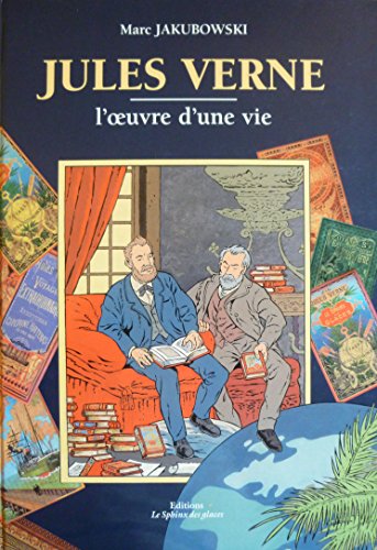 Beispielbild fr Jules Verne l'oeuvre d'une vie zum Verkauf von Librairie La Canopee. Inc.