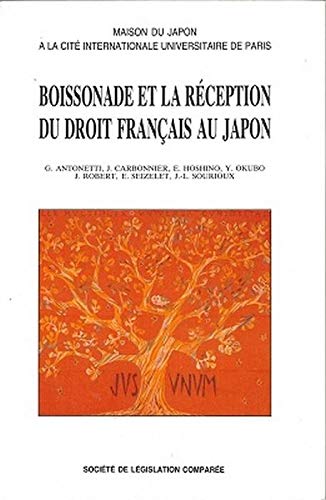 Beispielbild fr Boissonade et la re?ception du droit franc?ais au Japon: Colloque (French Edition) zum Verkauf von Gallix