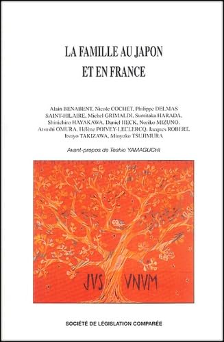 Beispielbild fr La famille au Japon et en France: 6mes journes juridiques franco-japonaises, Tokyo-Sapporo, 25-29 septembre 2001 zum Verkauf von Ammareal