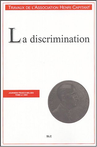 Beispielbild fr La discrimination: Journes franco-belges 2001 zum Verkauf von Ammareal