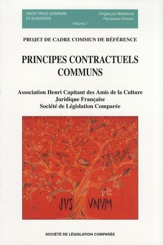 Stock image for PRINCIPES CONTRACTUELS COMMUNS: PROJET DE CADRE COMMUN DE RFRENCE for sale by Gallix