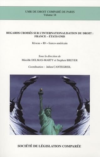 Stock image for Regards Croiss Sur L'internationalisation Du Droit : France-etats-unis for sale by RECYCLIVRE