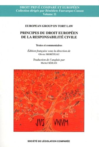 9782908199963: Principes du droit europen de la responsabilit civile: Textes et commentaires