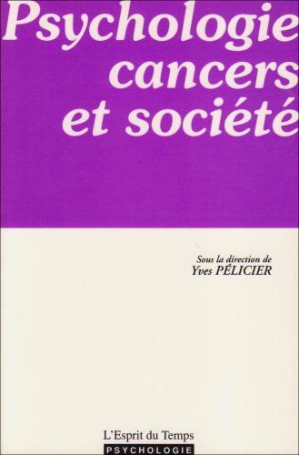 Imagen de archivo de Psychologie, cancers et socit (Editions Esprit) a la venta por medimops